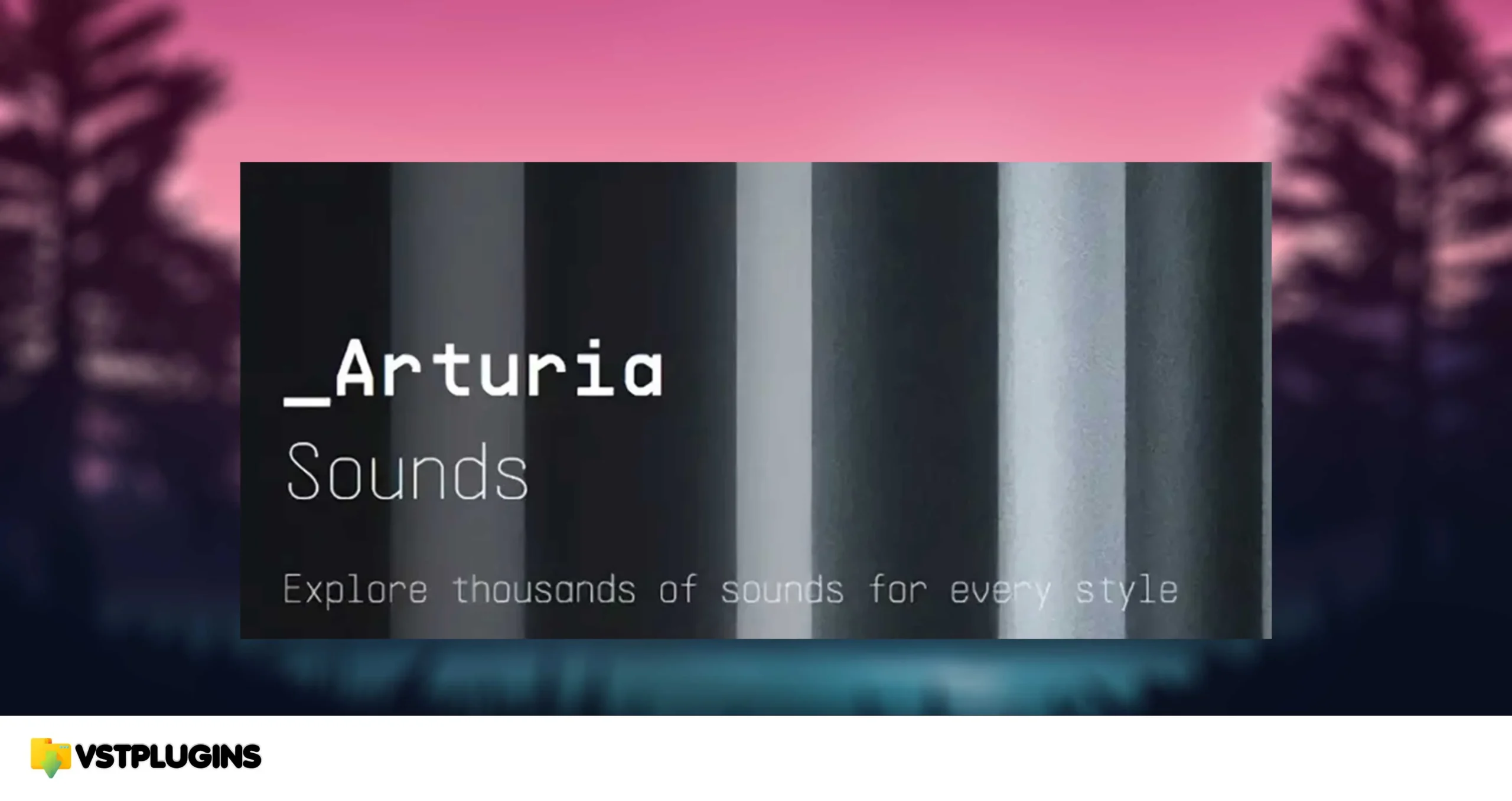 Arturia – Sound Banks Bundle 2024.10 (Soundbank)