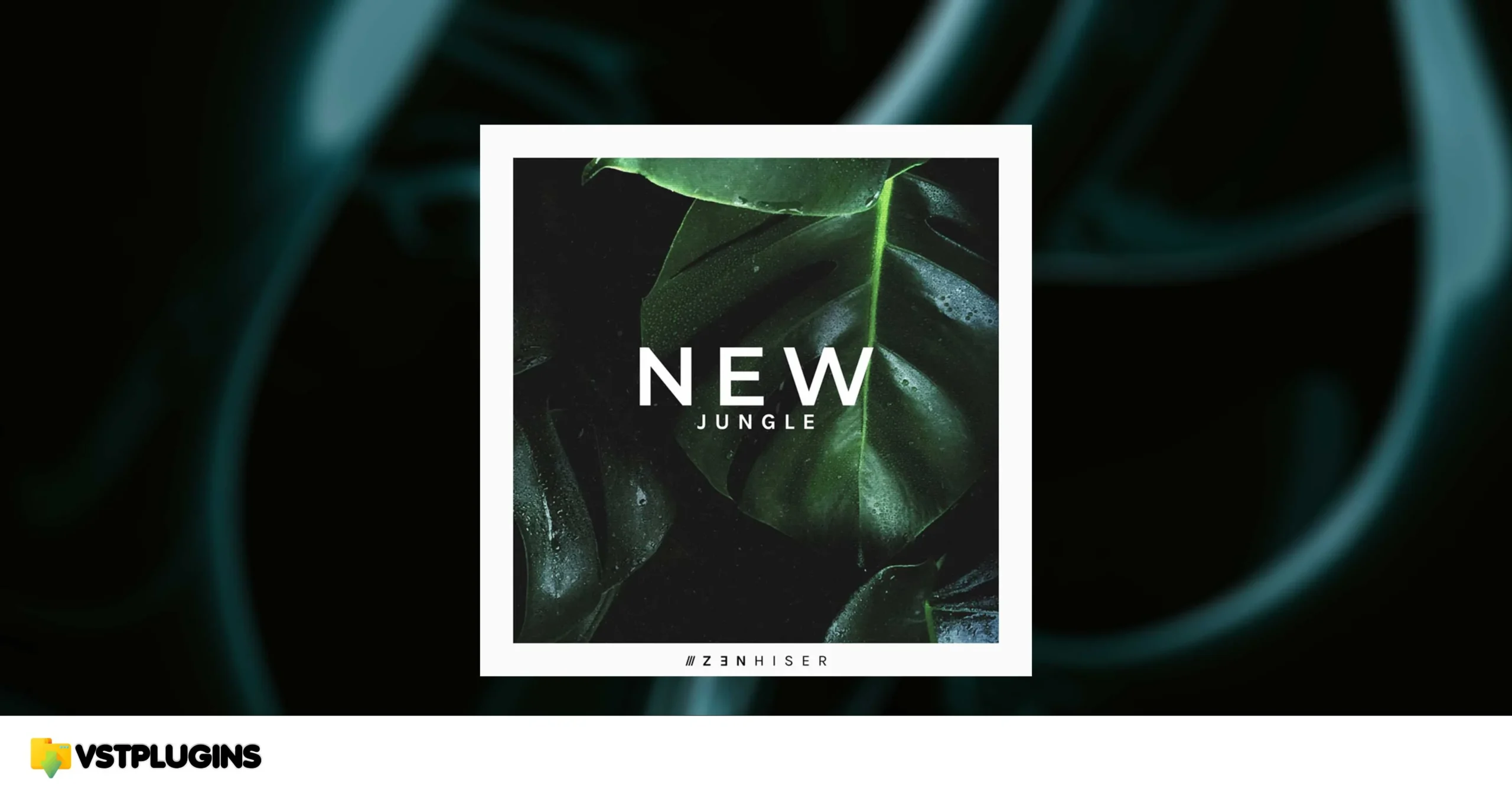 Zenhiser – New Jungle (WAV)