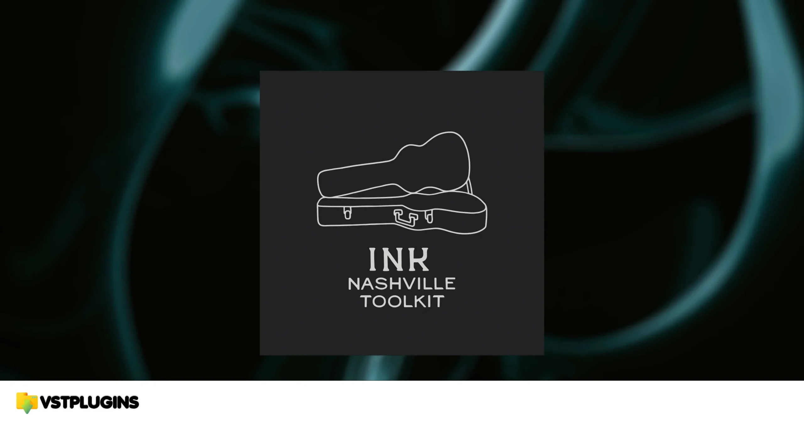 Ink Audio – Nashville Toolkit (KONTAKT)