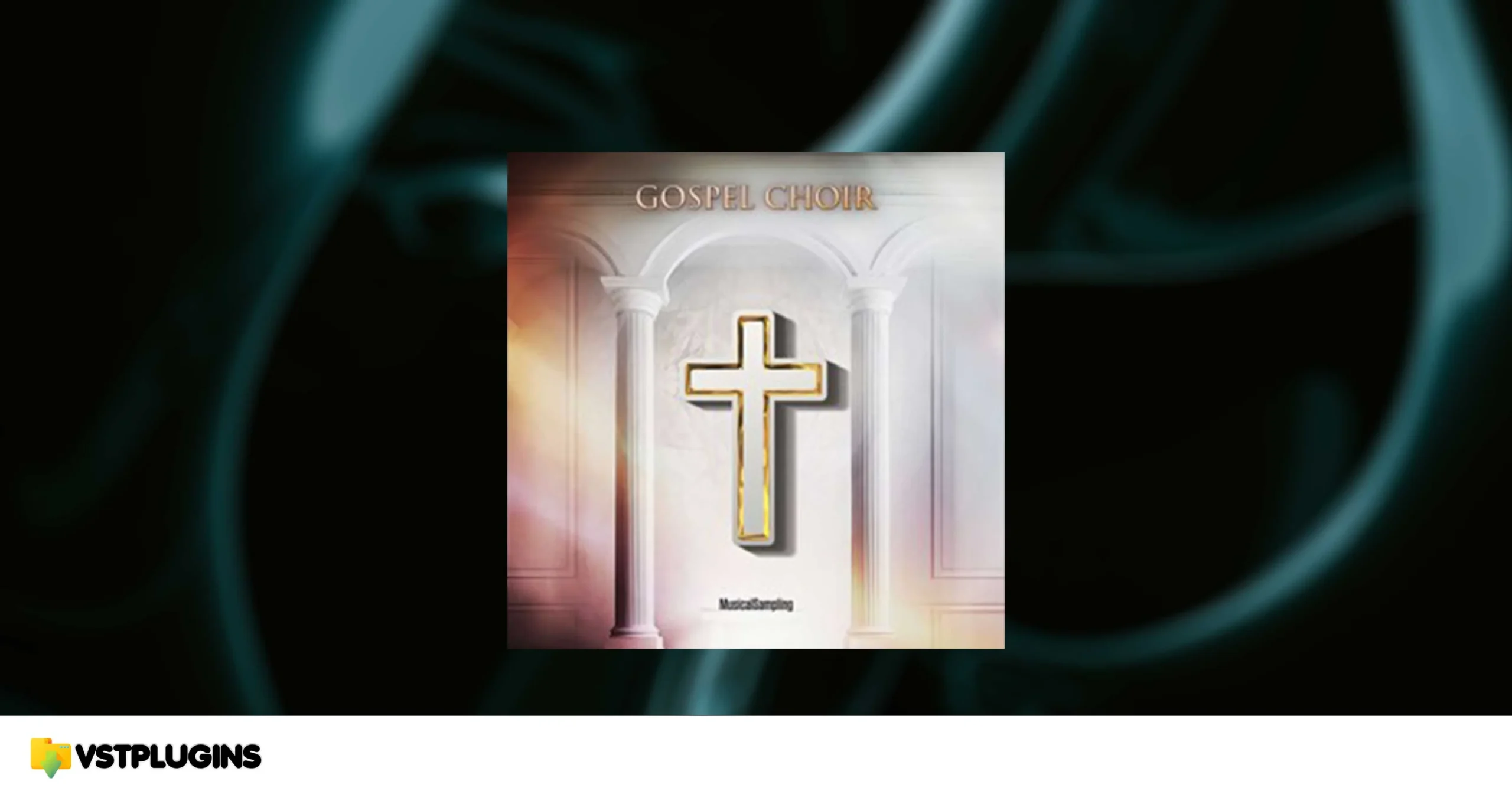 Musical Sampling – Gospel Choir (KONTAKT)