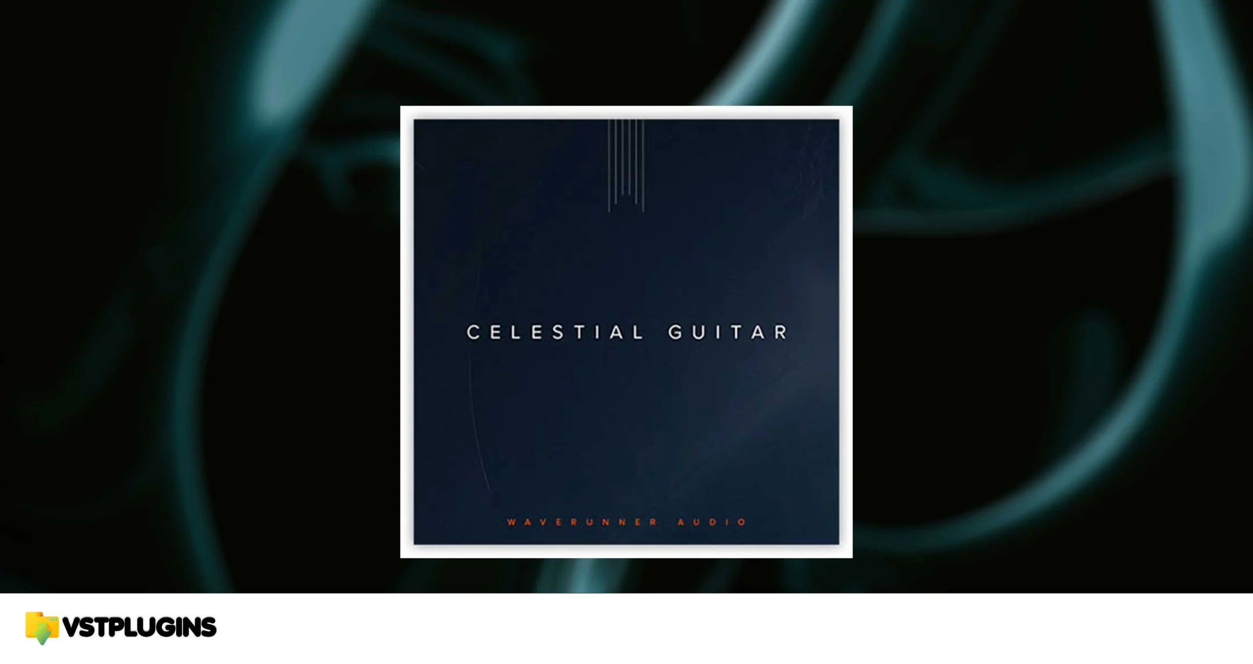 Waverunner Audio – Celestial Guitar 1.1b (KONTAKT)